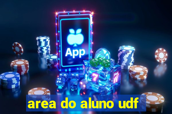 area do aluno udf